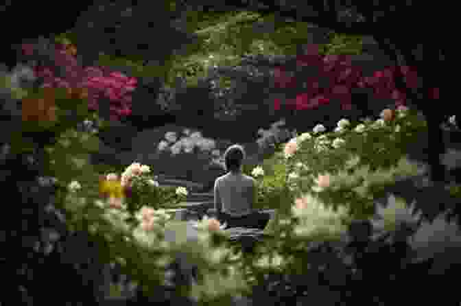 A Woman Meditating In A Serene Garden, Surrounded By Blooming Flowers, Symbolizing The Transformative Power Of Truth, Light, And Healing UNMASKING YOUR SOUL: A Transformational Journey Of Truth Light And Healing