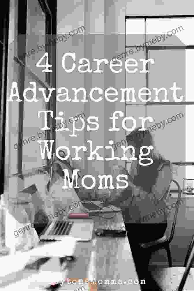 Career Advancement Tips For Working Moms The Fifth Trimester: The Working Mom S Guide To Style Sanity And Success After Baby