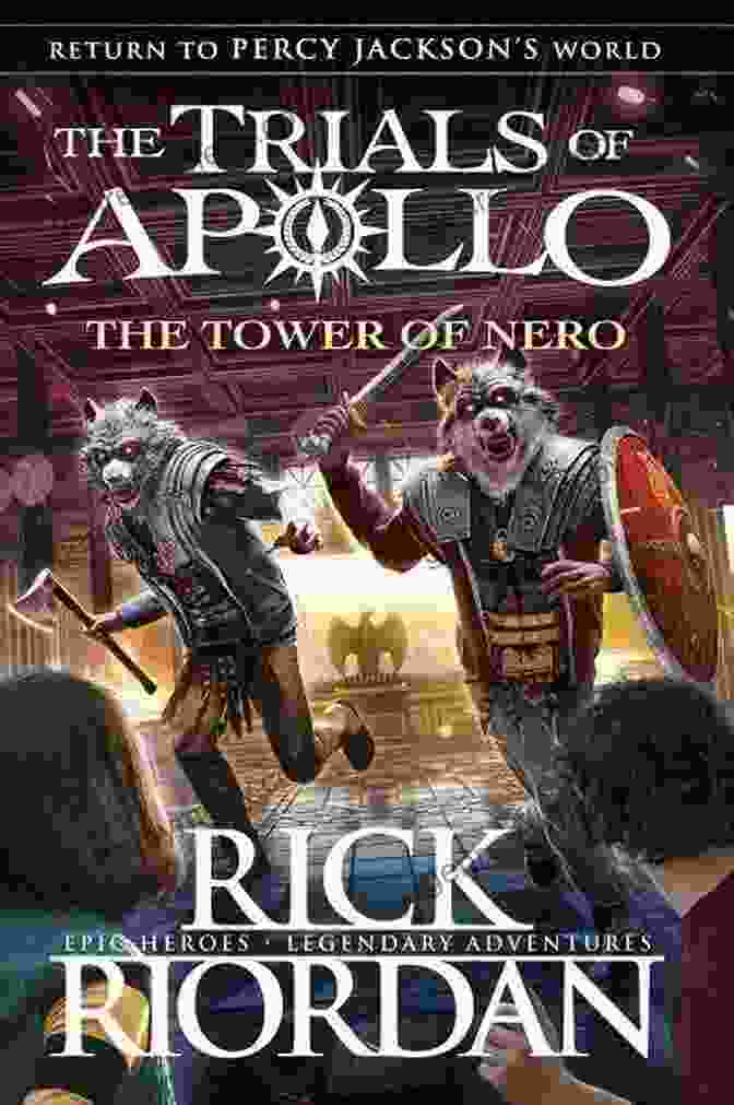 Cover Of The Tower Of Nero Book, Featuring A Golden Tower Set Against A Fiery Sky The Trials Of Apollo Five: The Tower Of Nero