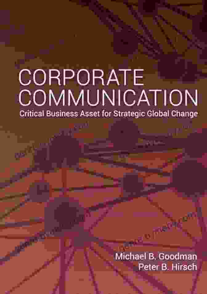 Critical Business Asset For Strategic Global Change Book Cover Corporate Communication: Critical Business Asset For Strategic Global Change