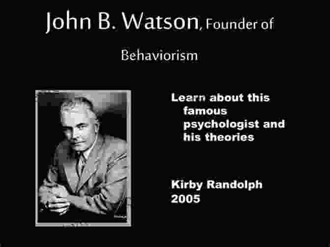 John B. Watson, The Father Of Behaviorism History Of Modern Psychology: Lectures Delivered At ETH Zurich Volume 1 1933 1934