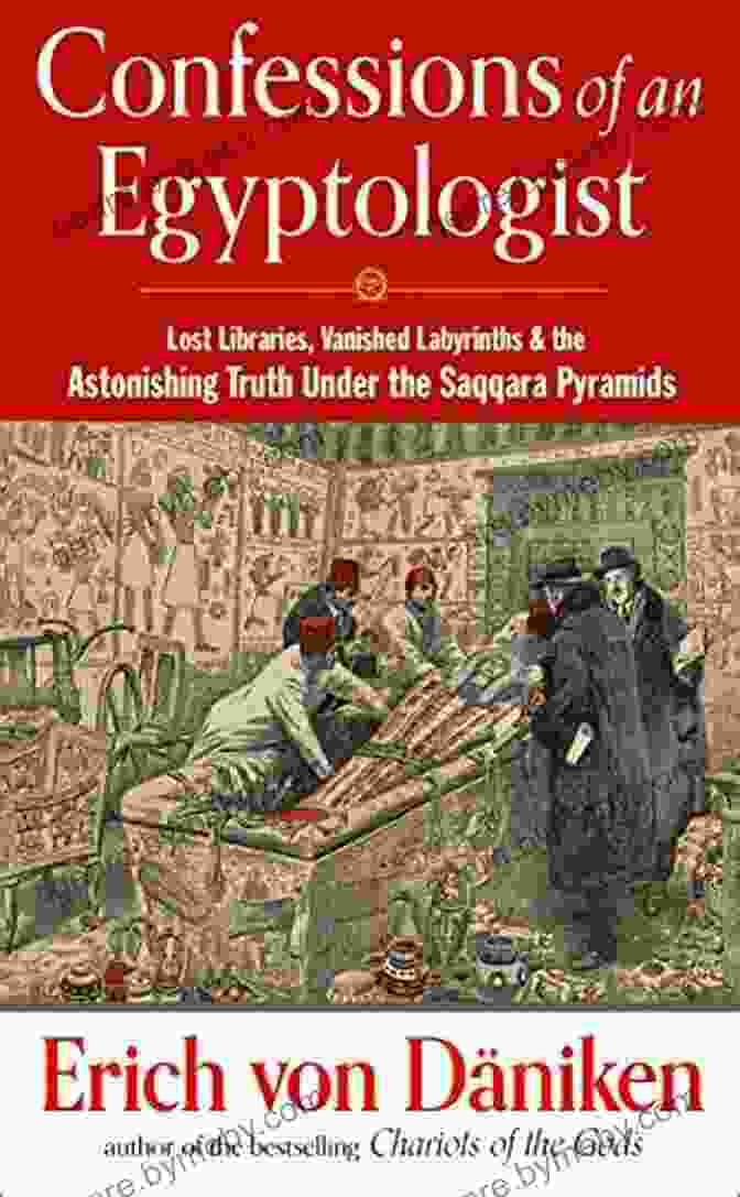 Lost Libraries Vanished Labyrinths Book Cover Confessions Of An Egyptologist: Lost Libraries Vanished Labyrinths The Astonishing Truth Under The Saqqara Pyramids