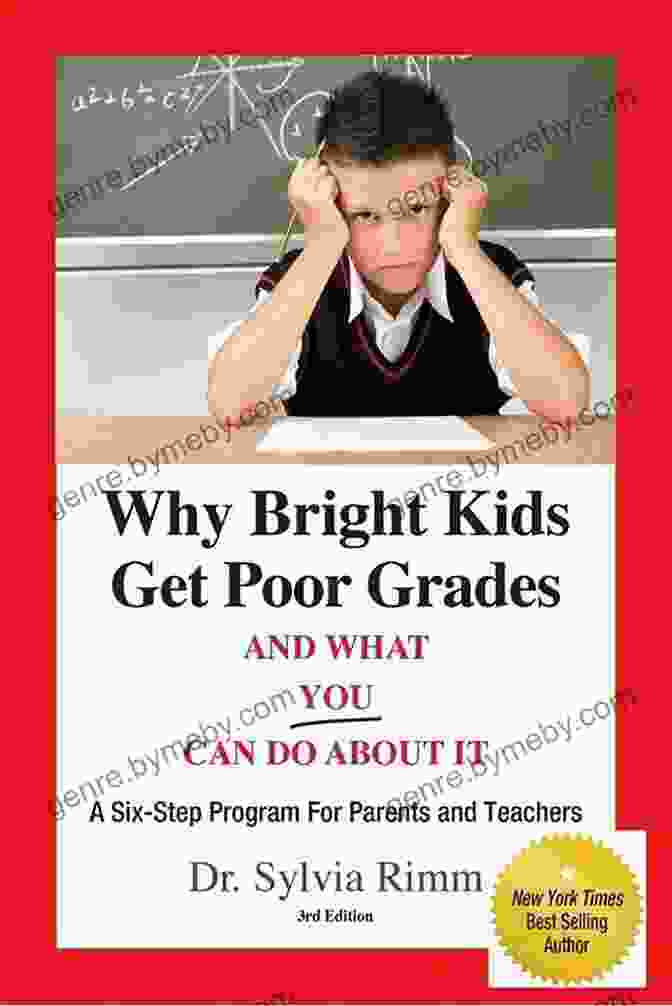 Six Step Program For Parents And Teachers, 3rd Edition Book Cover Why Bright Kids Get Poor Grades And What You Can Do About It: A Six Step Program For Parents And Teachers 3rd Edition