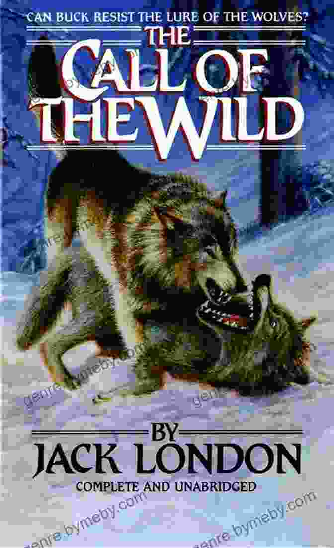 The Call of the Wild by Jack London