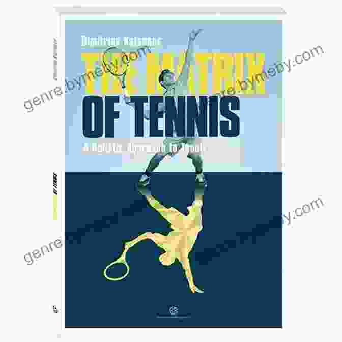 The Matrix Of Tennis Book Cover The Matrix Of Tennis: A Holistic Approach To Tennis