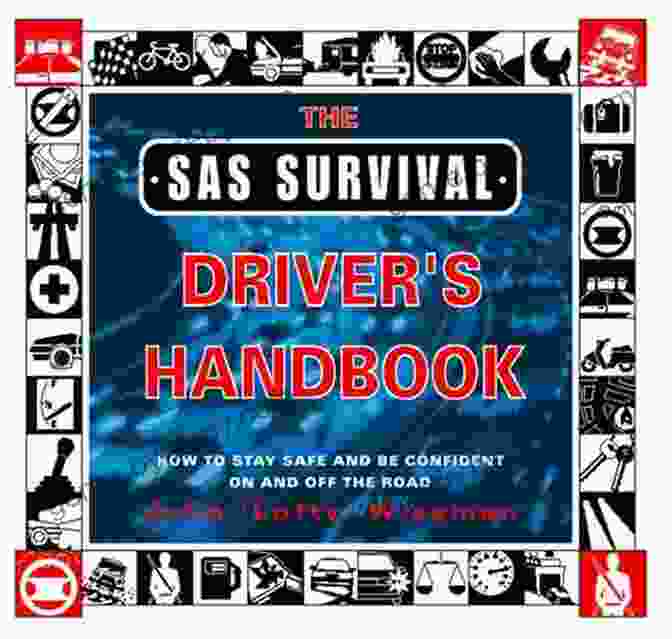 The SAS Survival Driver Handbook The SAS Survival Driver S Handbook