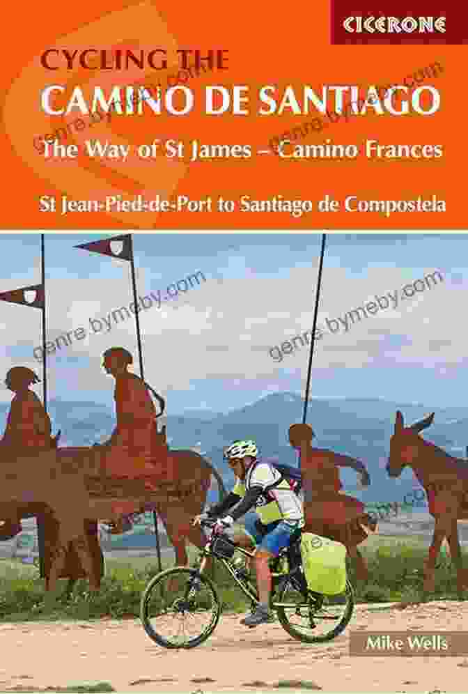 The Way Of St James Camino Francés Cicerone Cycling Guides Book Cycling The Camino De Santiago: The Way Of St James Camino Frances (Cicerone Cycling Guides)