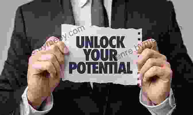 Unlocking Your Potential Turn On The Leader In You: Develop Skills That Can Lead You To The Top