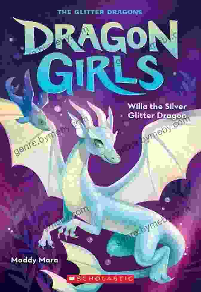 Willa The Silver Glitter Dragon Book Cover Willa The Silver Glitter Dragon (Dragon Girls #2)