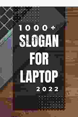 1000 + Slogan For Laptop New Slogans 2024 For Business And Tshirt Use