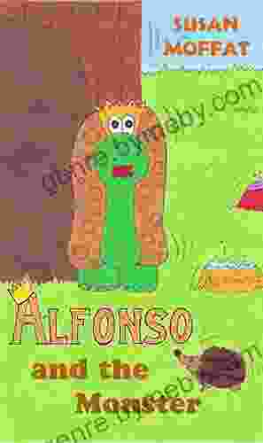 Alfonso And The Monster (A Royal Tortoise Tale 3)