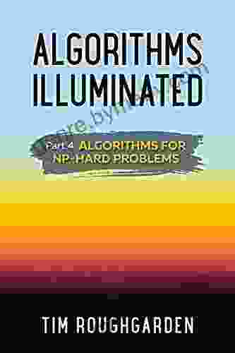 Algorithms Illuminated (Part 4): Algorithms for NP Hard Problems