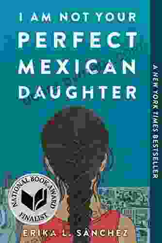 I Am Not Your Perfect Mexican Daughter