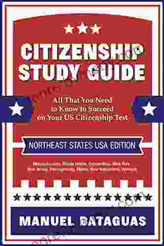 Citizenship Study Guide: Northeast States USA Edition