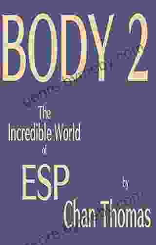 Body 2 The Incredible World Of ESP