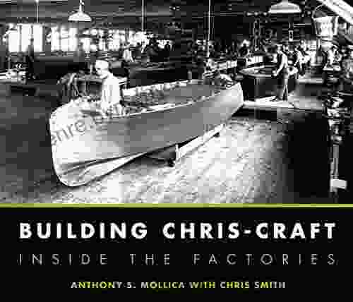 Building Chris Craft: Inside the Factories