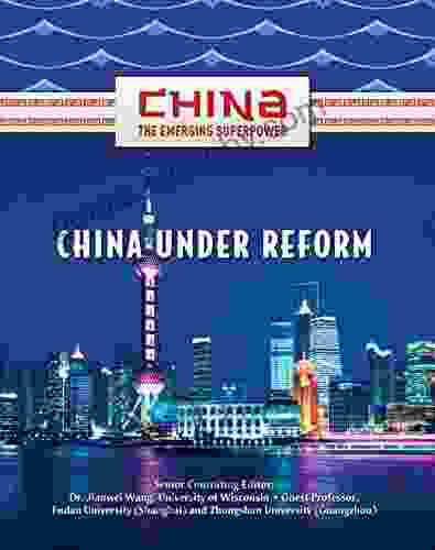 China Under Reform (China: The Emerging Superpower)