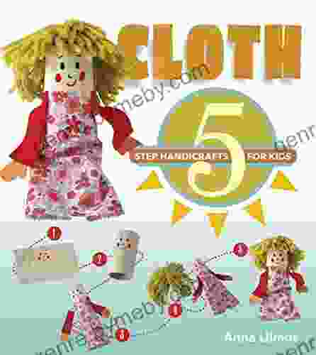 Cloth: 5 Step Handicrafts For Kids