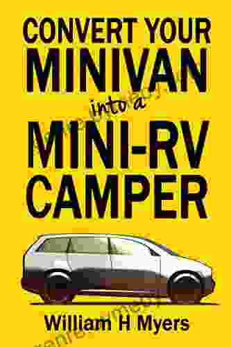 Convert Your Minivan Into A Mini RV Camper: How To Convert A Minivan Into A Comfortable Minivan Camper Motorhome For Under $200