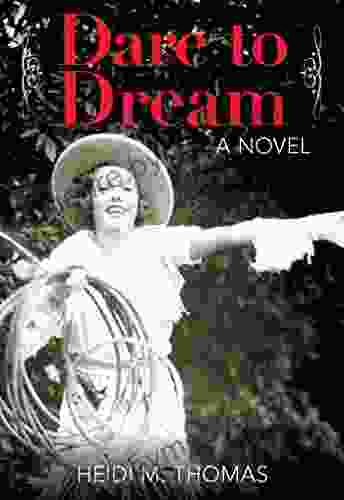 Dare To Dream: A Novel