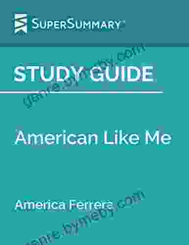 Study Guide: American Like Me By America Ferrera (SuperSummary)