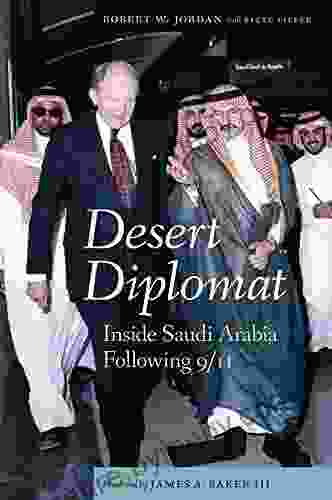 Desert Diplomat: Inside Saudi Arabia Following 9/11