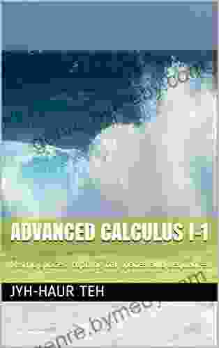 Advanced Calculus I 1: Metric Spaces Topological Spaces And Sequences