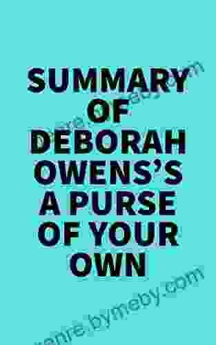 Summary Of Deborah Owens S A Purse Of Your Own