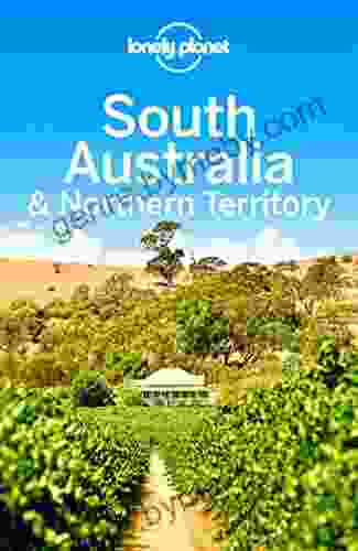 Lonely Planet South Australia Northern Territory (Travel Guide)