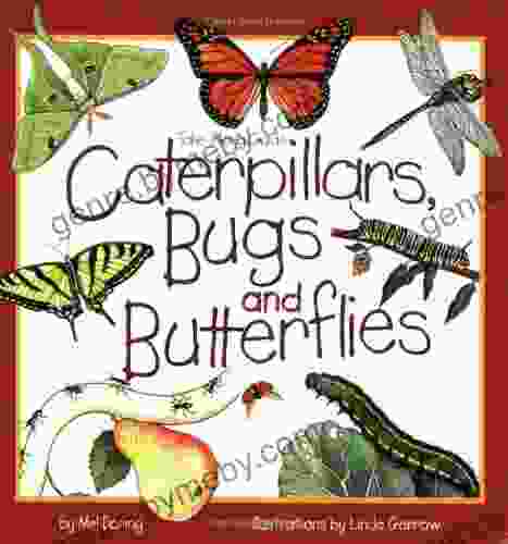 Caterpillars Bugs And Butterflies: Take Along Guide (Take Along Guides)