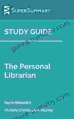 Study Guide: The Personal Librarian By Marie Benedict And Victoria Christopher Murray (SuperSummary)