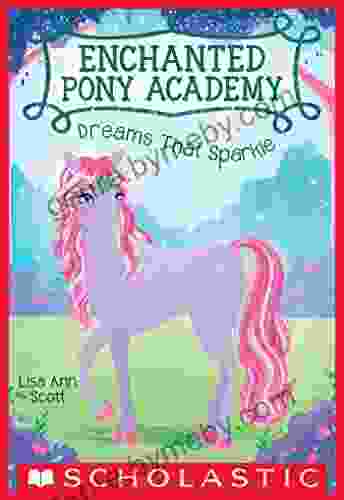 Dreams That Sparkle (Enchanted Pony Academy #4)