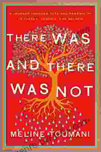 There Was And There Was Not: A Journey Through Hate And Possibility In Turkey Armenia And Beyond