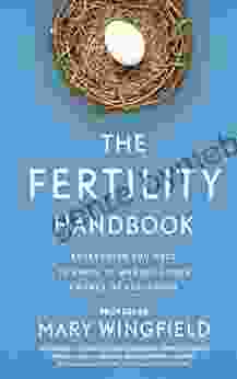 The Fertility Handbook: Everything you need to know to maximise your chance of pregnancy