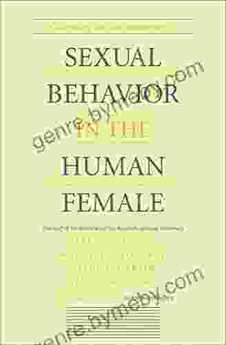 Sexual Behavior in the Human Female (Encounters: Explorations in Folklore and Ethnomusicology)