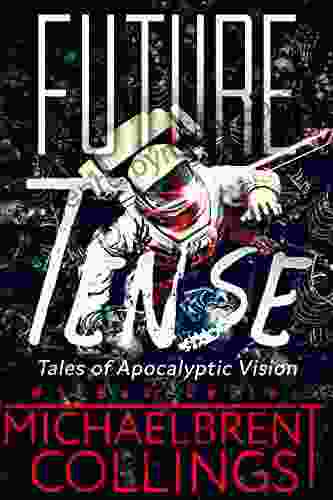 Future Tense: Tales of Apocalyptic Vision