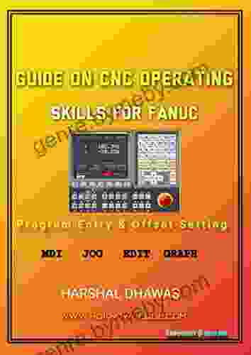 Guide On CNC Operating Skills for Fanuc : Program Entry and work offset setting