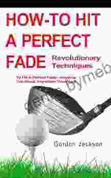 HOW TO HIT A PERFECT FADE