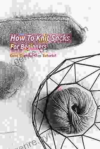 How To Knit Socks: Learn How To Knit Socks Quick And Easy