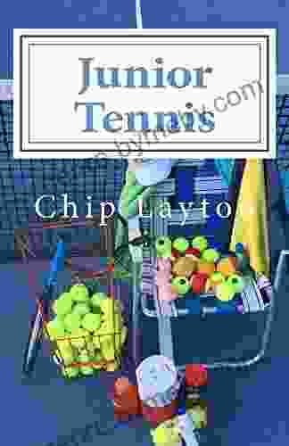 Junior Tennis: For Crazy Tennis Parents (Tennis Trilogy 3)