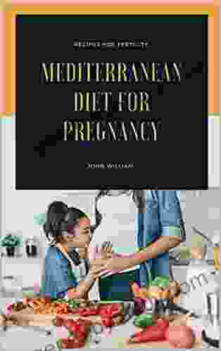 Mediterranean Diet For Pregnancy: Recipes For Fertility