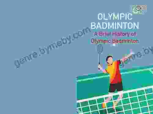 Olympic Badminton: A Brief History Of Olympic Badminton