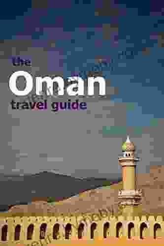 Oman Travel Guide (Grapeshisha Travel Guides 3)