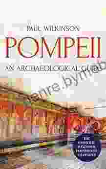 Pompeii: An Archaeological Guide