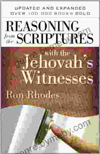 Reasoning From The Scriptures With The Jehovah S Witnesses