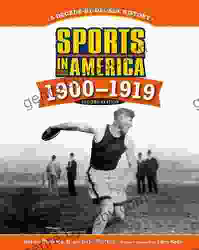 Sports in America 1900 1919 (Sports in America: Decade by Decade)