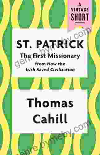 St Patrick: The First Missionary (A Vintage Short)