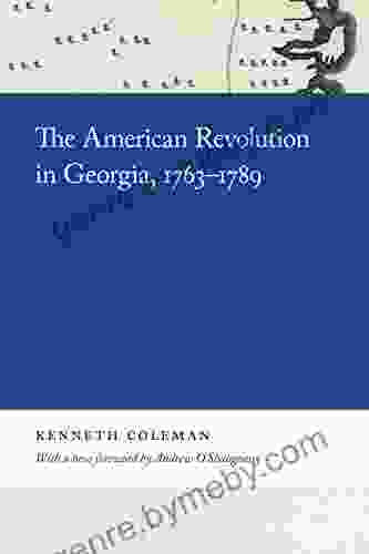 The American Revolution In Georgia 1763 1789 (Georgia Open History Library)