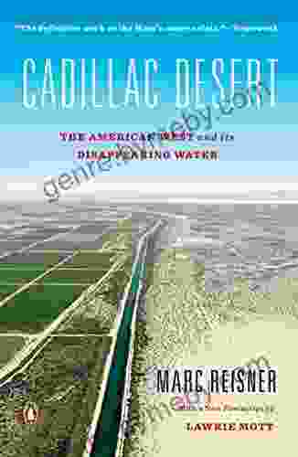 Cadillac Desert: The American West And Its Disappearing Water Revised Edition