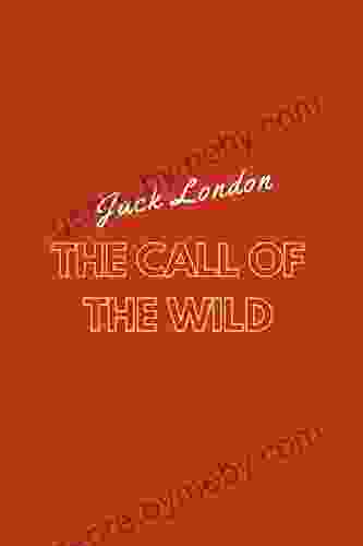 The Call of the Wild by jack london